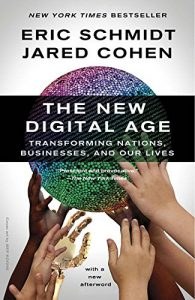 The New Digital Age by Eric Schmidt and Jared Cohen