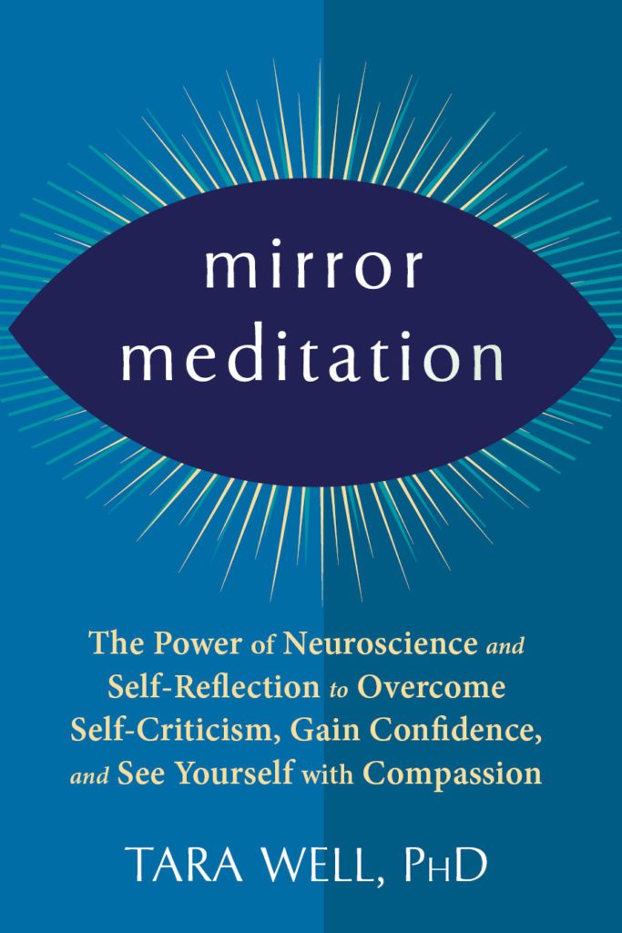 Mirror Meditation by Tara Well